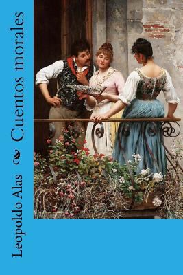 Cuentos morales [Spanish] 1981318844 Book Cover