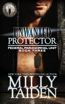 Unwanted Protector 1537734261 Book Cover