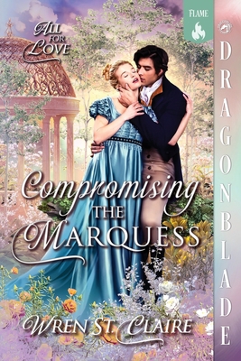 Compromising the Marquess: A Regency Historical... 197208612X Book Cover