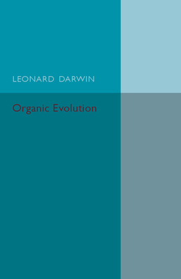 Organic Evolution: Outstanding Difficulties and... 1316633462 Book Cover