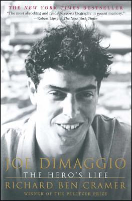 Joe Dimaggio: The Hero's Life 0684865475 Book Cover