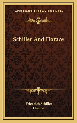 Schiller and Horace 1163551104 Book Cover