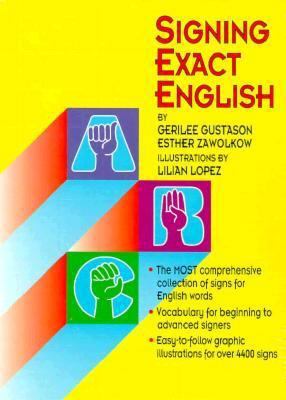 Signing Exact English 0916708225 Book Cover