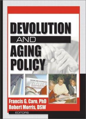 Devolution and Aging Policy 0789020807 Book Cover