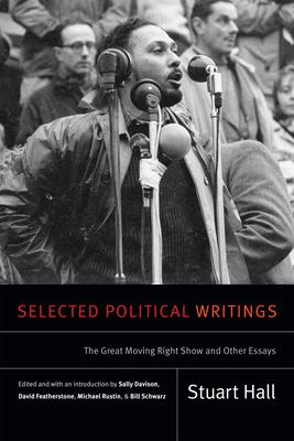Selected Political Writings: The Great Moving R... 0822369060 Book Cover