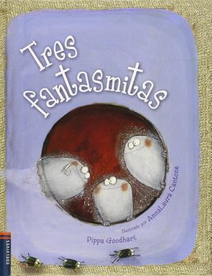 Tres fantasmitas (Spanish Edition) [Spanish] 8426391168 Book Cover