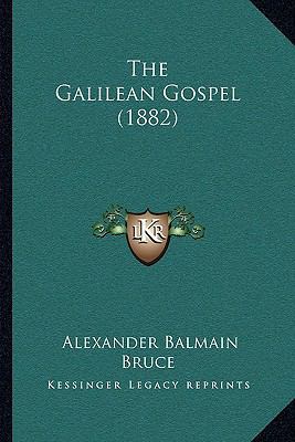 The Galilean Gospel (1882) 1164091301 Book Cover
