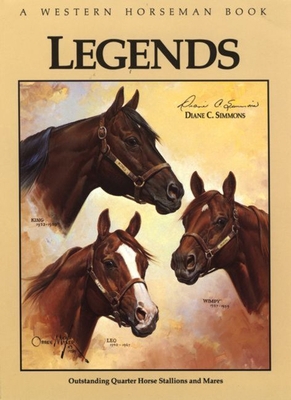 Legends: Outstanding Quarter Horse Stallions an... 0911647309 Book Cover