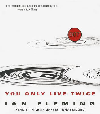 You Only Live Twice 1481507877 Book Cover