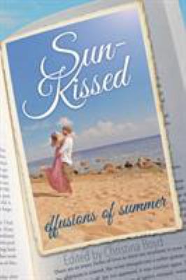 Sun-Kissed Effusions of Summer 1936009439 Book Cover