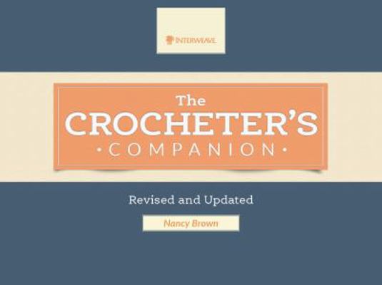 The Crocheter's Companion 1596688297 Book Cover