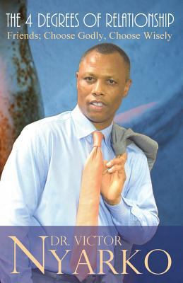 The 4 Degrees of Relationship: Friends: Choose ... 1642371092 Book Cover