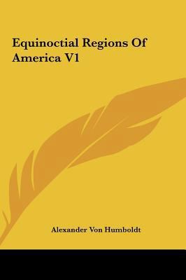 Equinoctial Regions of America V1 1161430075 Book Cover