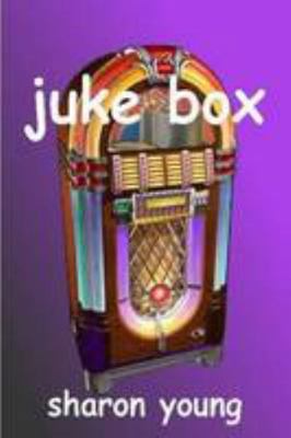 Juke Box 1304067297 Book Cover