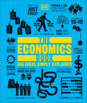 The Economics Book: Big Ideas Simply Explained B00FF1RKZM Book Cover