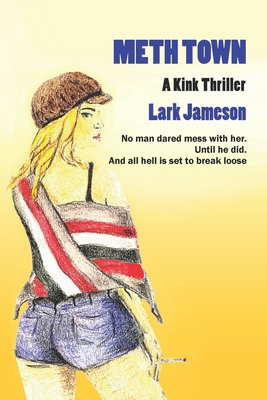 Meth Town: A Kink Thriller Book Cover