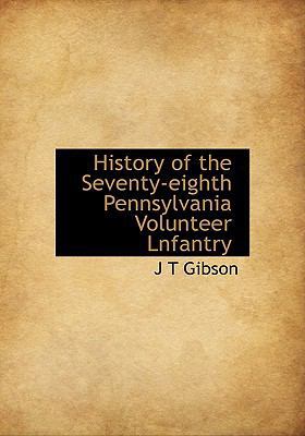 History of the Seventy-Eighth Pennsylvania Volu... 1115019597 Book Cover