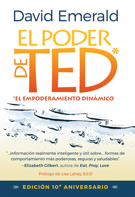 El Poder de Ted* (*El Empoderamiento Dinámico):... 0996871829 Book Cover