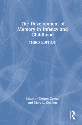 The Development of Memory in Infancy and Childhood 0367860333 Book Cover