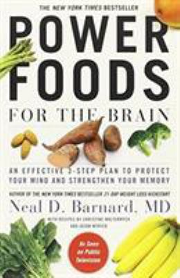 Power Foods for the Brain: An Effective 3-Step ... 1455512206 Book Cover