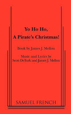 Yo Ho Ho, a Pirate's Christmas 0573698554 Book Cover