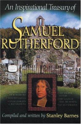 Inspirational Treasury on Samuel Rutherford 1840301023 Book Cover