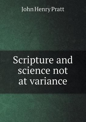 Scripture and Science Not at Variance 5518665083 Book Cover