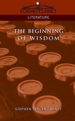 The Beginning of Wisdom 1596050586 Book Cover