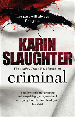 Criminal: The Will Trent Series, Book 6 0099550288 Book Cover