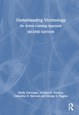 Understanding Victimology: An Active-Learning A... 1032254645 Book Cover