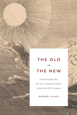 The Old in the New: Understanding How the New T... 1934952672 Book Cover