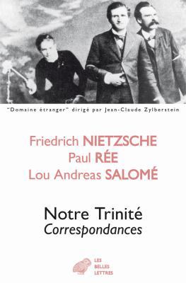 Notre Trinite: Correspondances [French] 2251447288 Book Cover