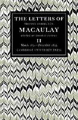 The Letters of Thomas Babington Macaulay: Volum... 0521202027 Book Cover