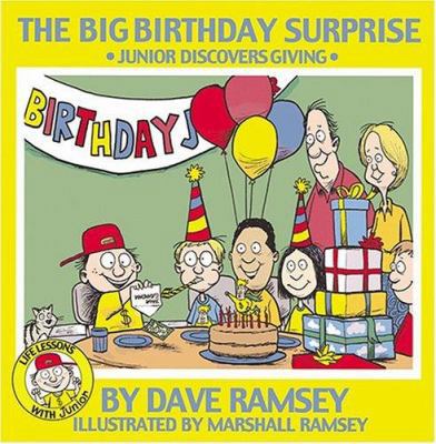 The Big Birthday Surprise: Junior Discovers Giving 0972632328 Book Cover