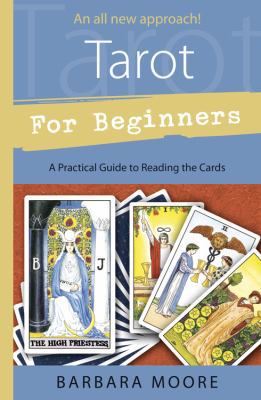 Tarot for Beginners: A Practical Guide to Readi... 0738719552 Book Cover