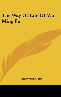 The Way of Life of Wu Ming Fu 1161640584 Book Cover