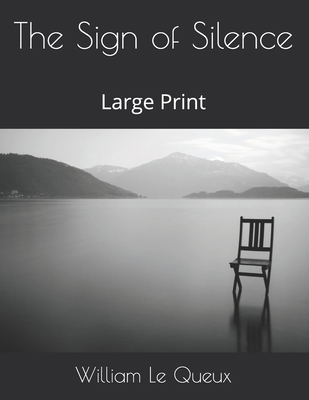 The Sign of Silence: Large Print 165664326X Book Cover