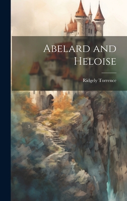 Abelard and Heloise 1019521937 Book Cover