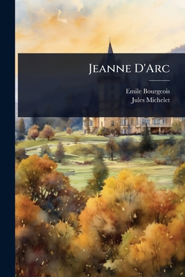 Jeanne D'Arc [French] 1023691248 Book Cover