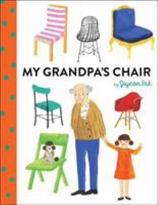 My Grandpa's Chair 1524700754 Book Cover