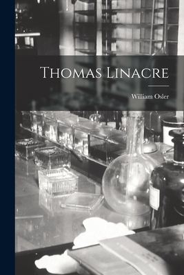 Thomas Linacre 1016957599 Book Cover