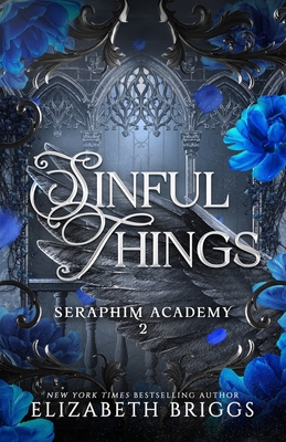Seraphim Academy 2: Sinful Things B085RRZFMT Book Cover