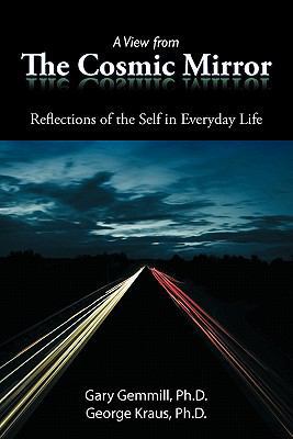 A View from the Cosmic Mirror: Reflections of t... 1452032831 Book Cover