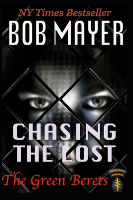 Chasing the Lost 1621250687 Book Cover