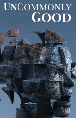 UnCommonly Good: Special Edition 1545189803 Book Cover