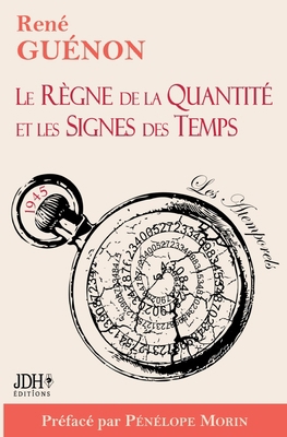 Le Règne de la Quantité et les Signes des Temps... [French] 2381272836 Book Cover