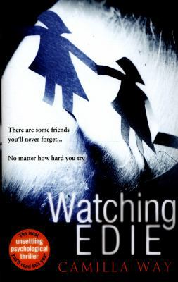 Watching Edie: The Most Unsettling Psychologica... 0008159017 Book Cover