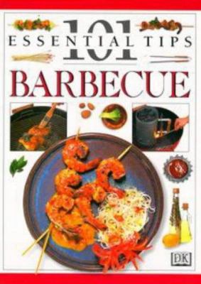 DK 101 Essential Tips 41: Barbecue (DK 101s) 0751305103 Book Cover