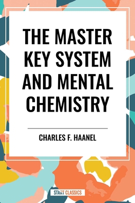Master Key System and Mental Chemistry B0D4RL69W4 Book Cover