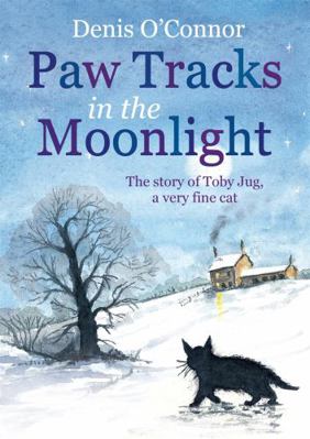 Paw Tracks in the Moonlight. Denis O'Connor 1849011192 Book Cover